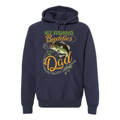 My Fishing Buddies Call Me Dad Father Day Birthday Christmas Premium Hoodie