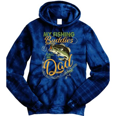 My Fishing Buddies Call Me Dad Father Day Birthday Christmas Tie Dye Hoodie