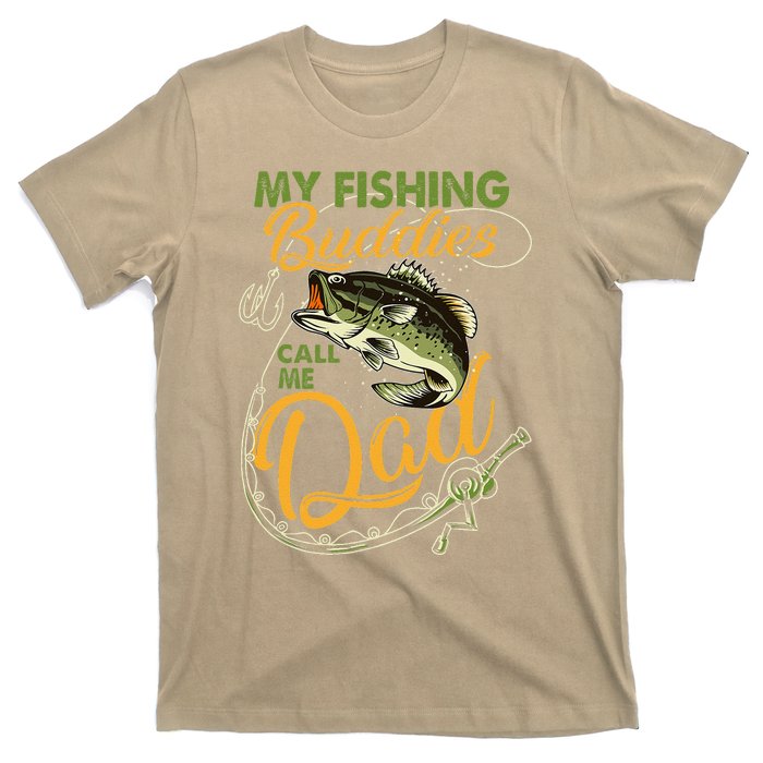 My Fishing Buddies Call Me Dad Father Day Birthday Christmas T-Shirt