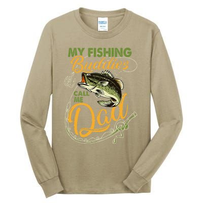 My Fishing Buddies Call Me Dad Father Day Birthday Christmas Tall Long Sleeve T-Shirt