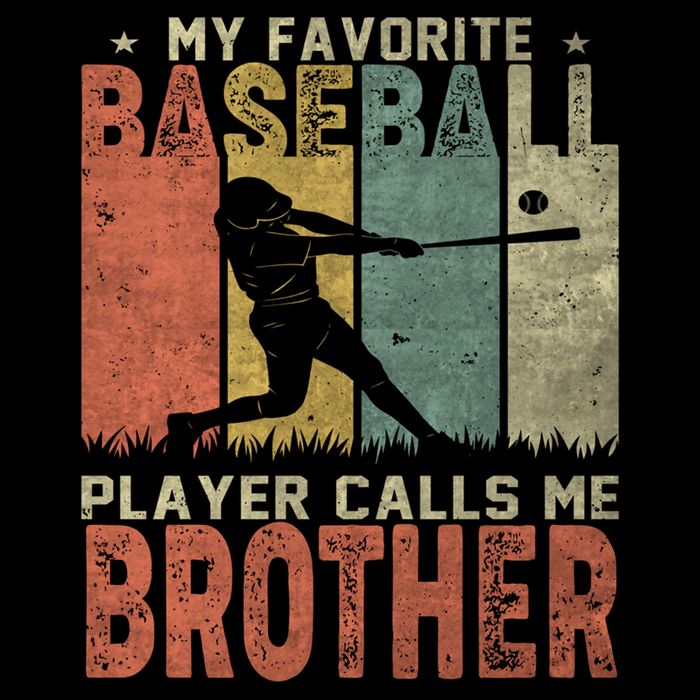 My Favorite Baseball Player Calls Me Brother Funny Baseball Gift Performance Shirt