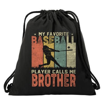 My Favorite Baseball Player Calls Me Brother Funny Baseball Gift Drawstring Bag
