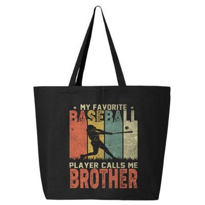 My Favorite Baseball Player Calls Me Brother Funny Baseball Gift 25L Jumbo Tote