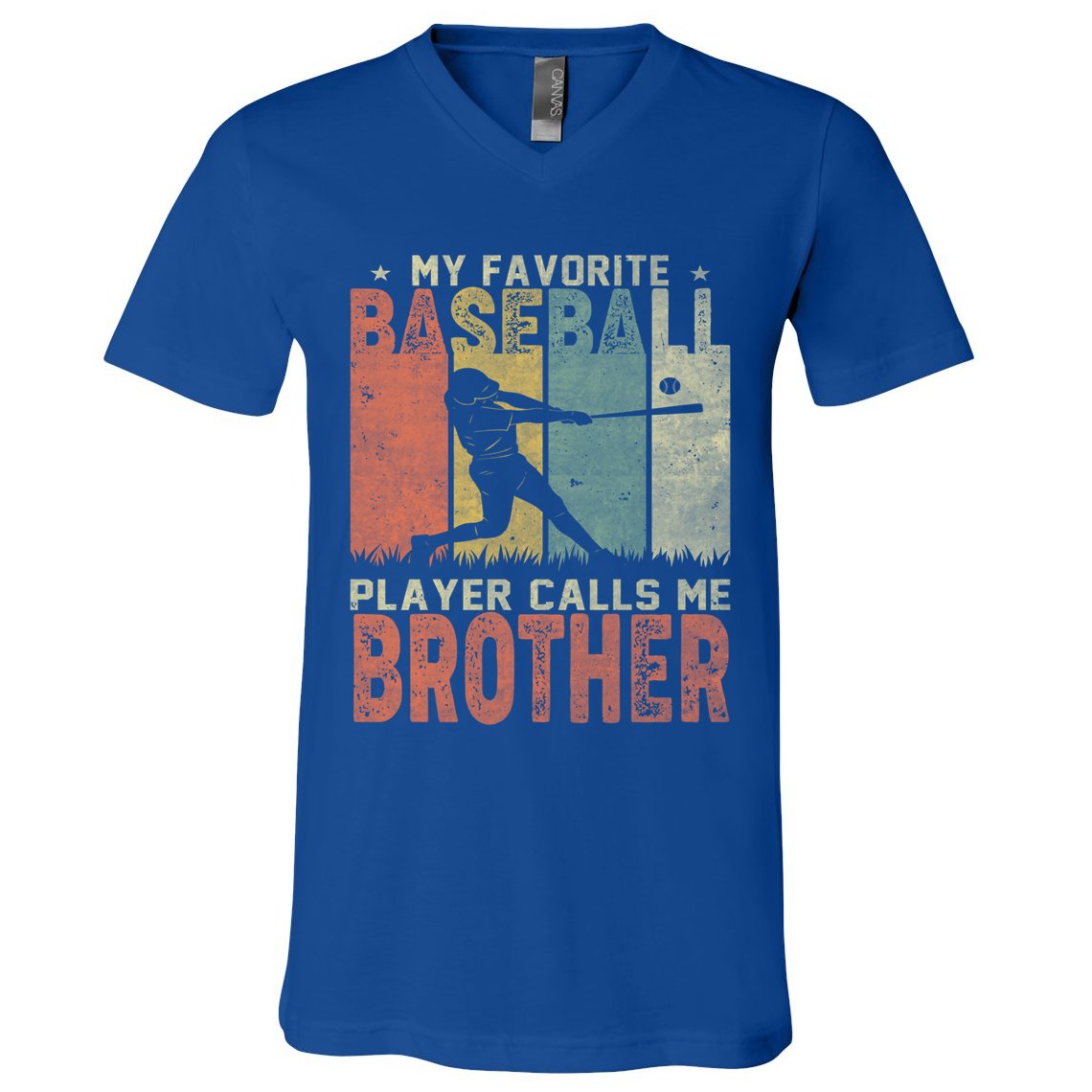 My Favorite Baseball Player Calls Me Brother Funny Baseball Gift V-Neck T-Shirt