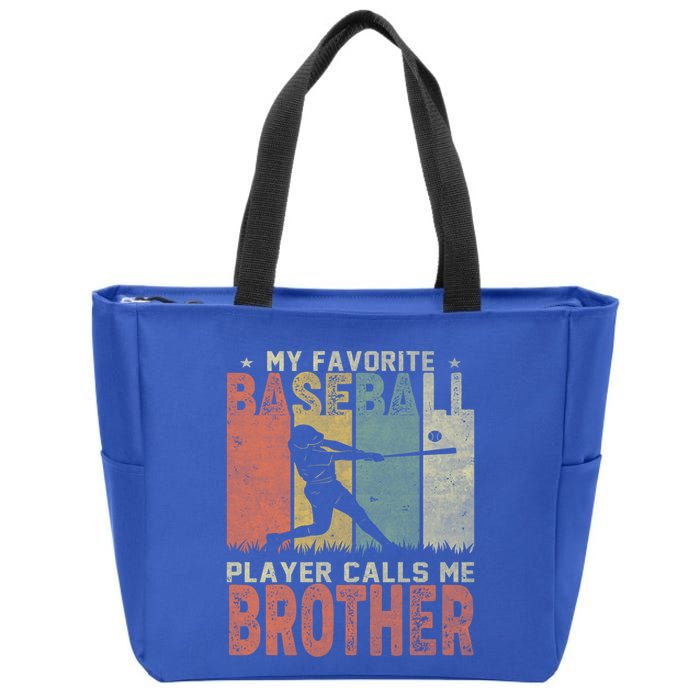 My Favorite Baseball Player Calls Me Brother Funny Baseball Gift Zip Tote Bag