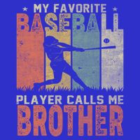 My Favorite Baseball Player Calls Me Brother Funny Baseball Gift Zip Tote Bag