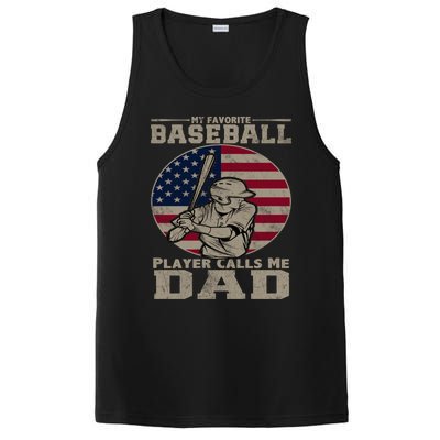 My Favorite Baseball Player Calls Me Dad Funny Dad Baseball Funny Gift PosiCharge Competitor Tank