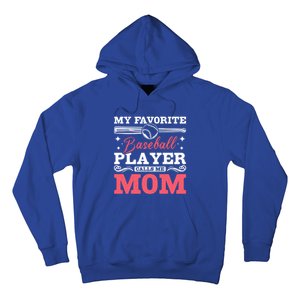 My Favorite Baseball Player Calls Me Mom Meaningful Gift Hoodie