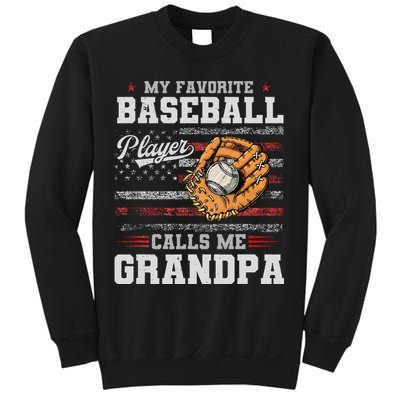 My Favorite Baseball Player Calls Me Grandpa Sweatshirt