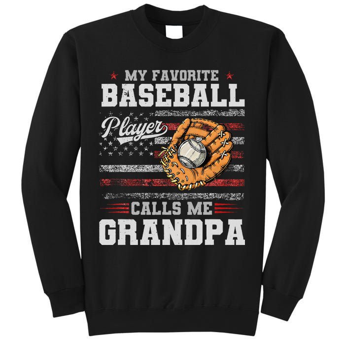My Favorite Baseball Player Calls Me Grandpa Sweatshirt