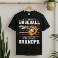 My Favorite Baseball Player Calls Me Grandpa T-Shirt