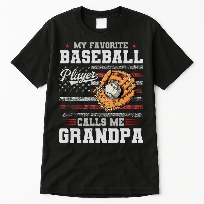 My Favorite Baseball Player Calls Me Grandpa Tall T-Shirt