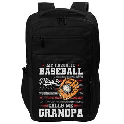 My Favorite Baseball Player Calls Me Grandpa Impact Tech Backpack