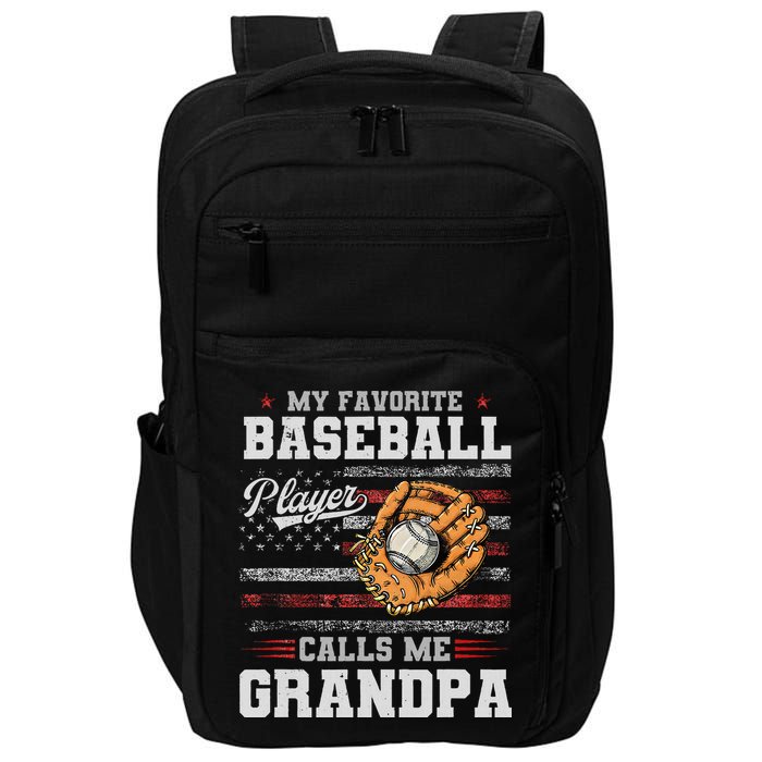 My Favorite Baseball Player Calls Me Grandpa Impact Tech Backpack