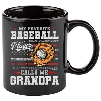 My Favorite Baseball Player Calls Me Grandpa 11oz C Handle Ceramic Mug
