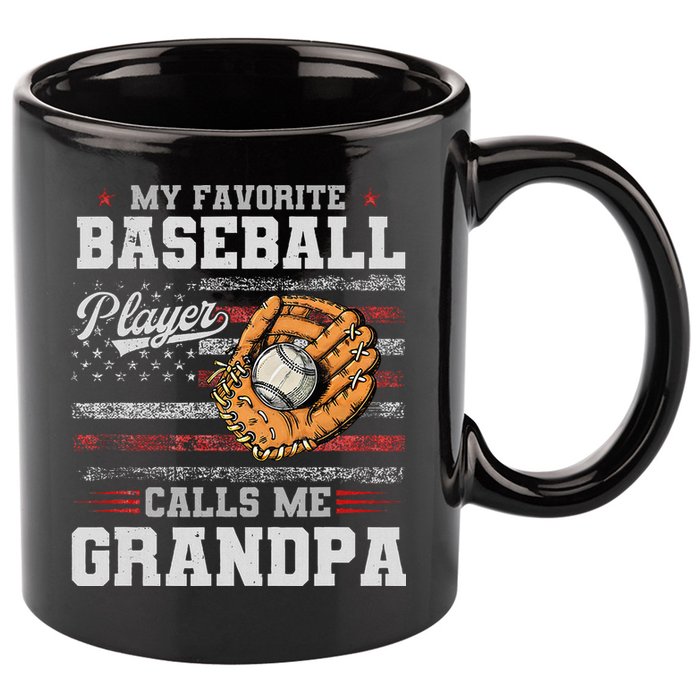 My Favorite Baseball Player Calls Me Grandpa 11oz C Handle Ceramic Mug