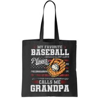 My Favorite Baseball Player Calls Me Grandpa Bag
