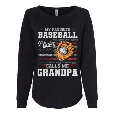 My Favorite Baseball Player Calls Me Grandpa Womens California Wash Sweatshirt