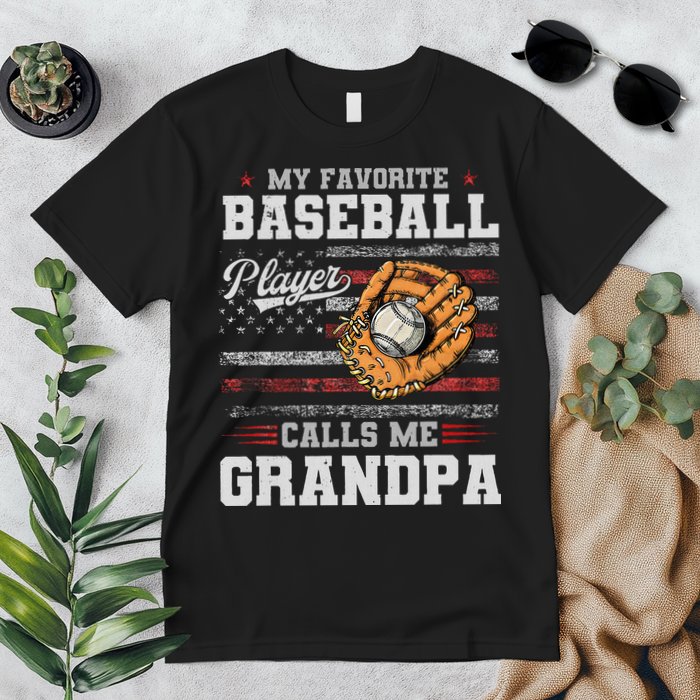 My Favorite Baseball Player Calls Me Grandpa Premium T-Shirt