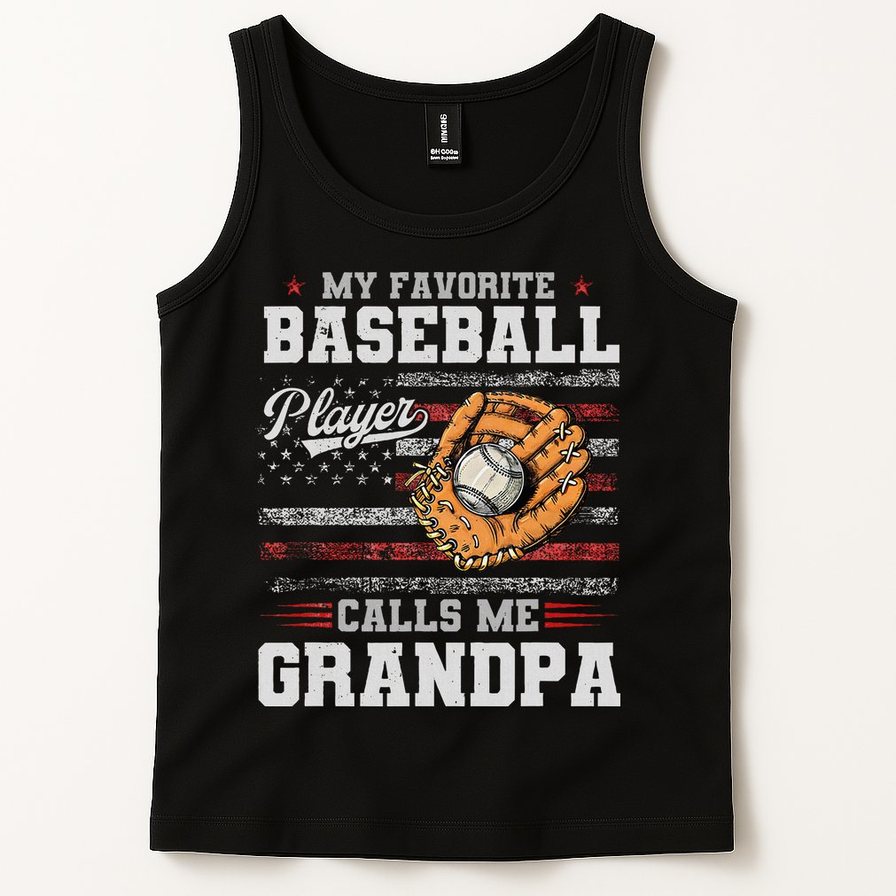 My Favorite Baseball Player Calls Me Grandpa Tank Top