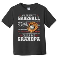 My Favorite Baseball Player Calls Me Grandpa Toddler T-Shirt