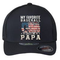 My Favorite Baseball Player Calls Me Papa American Flag Flexfit Unipanel Trucker Cap