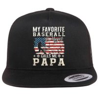 My Favorite Baseball Player Calls Me Papa American Flag Flat Bill Trucker Hat