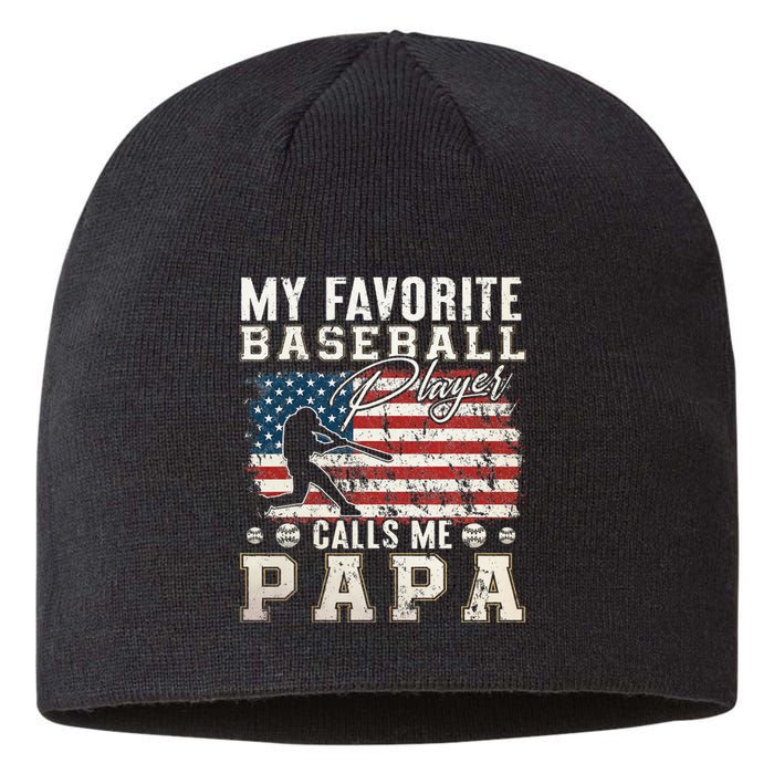 My Favorite Baseball Player Calls Me Papa American Flag Sustainable Beanie