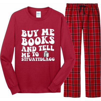 Men Funny Book Lovers Buy Me Books And Tell Me To STFUATTDLAGG Long Sleeve Pajama Set