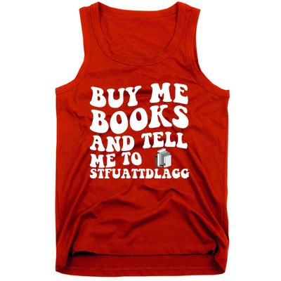 Men Funny Book Lovers Buy Me Books And Tell Me To STFUATTDLAGG Tank Top