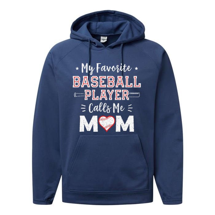 My Favorite Baseball Player Calls Me Mom Mom Baseball Performance Fleece Hoodie