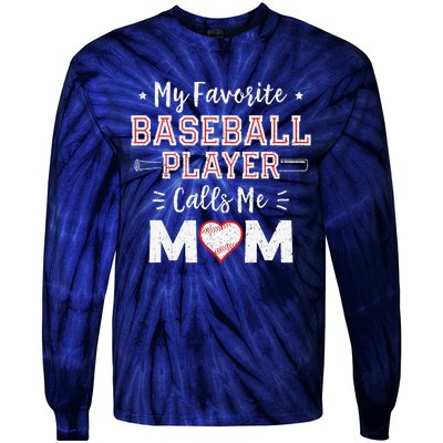 My Favorite Baseball Player Calls Me Mom Mom Baseball Tie-Dye Long Sleeve Shirt