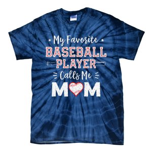 My Favorite Baseball Player Calls Me Mom Mom Baseball Tie-Dye T-Shirt