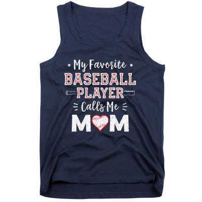 My Favorite Baseball Player Calls Me Mom Mom Baseball Tank Top