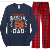 My Favorite Basketball Player Calls Me Dad Basketball Long Sleeve Pajama Set