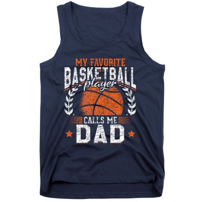 My Favorite Basketball Player Calls Me Dad Basketball Tank Top