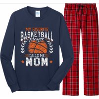 My Favorite Basketball Player Calls Me Mom Basketball Long Sleeve Pajama Set