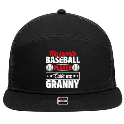 My Favorite Baseball Player Calls Me Granny Mother's Day 7 Panel Mesh Trucker Snapback Hat