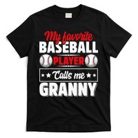 My Favorite Baseball Player Calls Me Granny Mother's Day T-Shirt