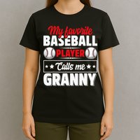 My Favorite Baseball Player Calls Me Granny Mother's Day T-Shirt