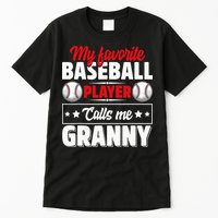 My Favorite Baseball Player Calls Me Granny Mother's Day Tall T-Shirt