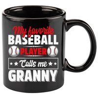 My Favorite Baseball Player Calls Me Granny Mother's Day 11oz C Handle Ceramic Mug