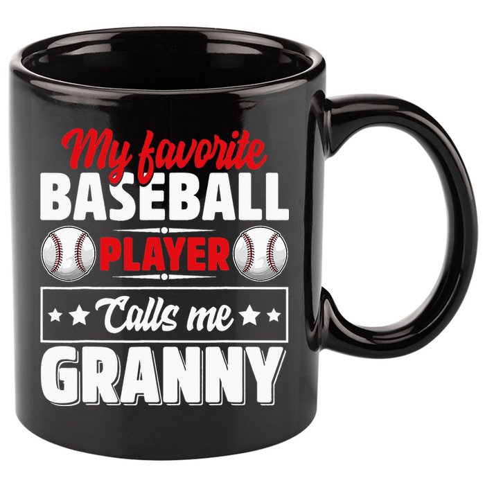 My Favorite Baseball Player Calls Me Granny Mother's Day 11oz C Handle Ceramic Mug