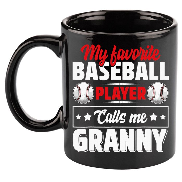 My Favorite Baseball Player Calls Me Granny Mother's Day 11oz C Handle Ceramic Mug