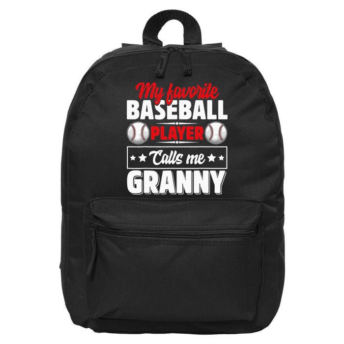 My Favorite Baseball Player Calls Me Granny Mother's Day 16 in Basic Backpack