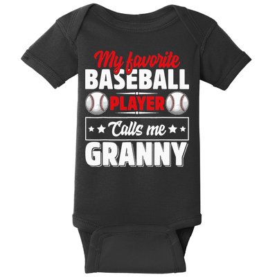 My Favorite Baseball Player Calls Me Granny Mother's Day Baby Bodysuit