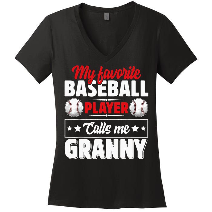 My Favorite Baseball Player Calls Me Granny Mother's Day Women's V-Neck T-Shirt