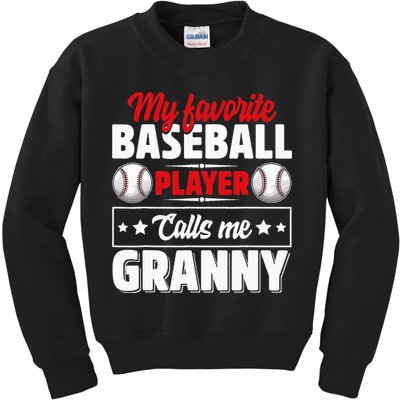My Favorite Baseball Player Calls Me Granny Mother's Day Kids Sweatshirt