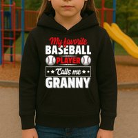 My Favorite Baseball Player Calls Me Granny Mother's Day Kids Hoodie