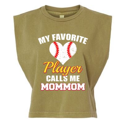 My Favorite Baseball Player Calls Me Mommom Funny Mom Mom Gift Garment-Dyed Women's Muscle Tee